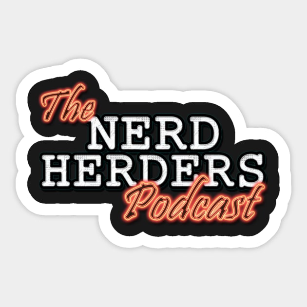 The Nerd Herders Podcast Sticker by overabeer